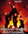 MISSÃO QUASE IMPOSSÍVEL