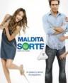 MALDITA SORTE